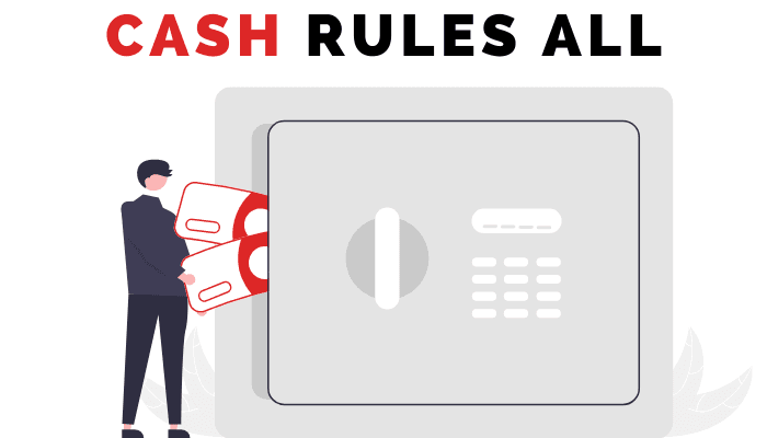 Cash rules all! 