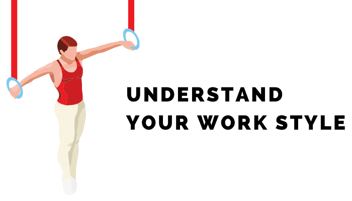 Achieve work life balance when you understand how you work best!