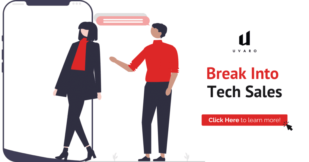 Break into Tech Sales with Uvaro