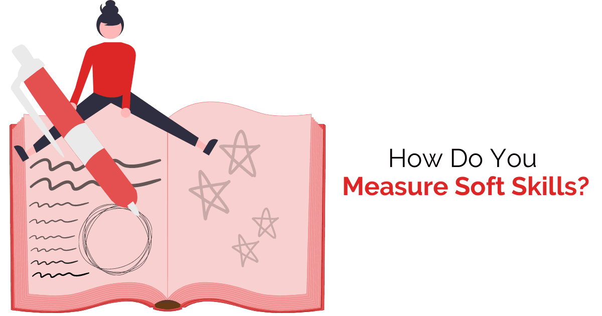 How do you measure soft skills? 