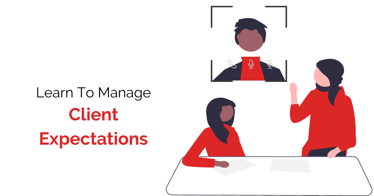Training for account managers can help them learn to manage client expectations. 