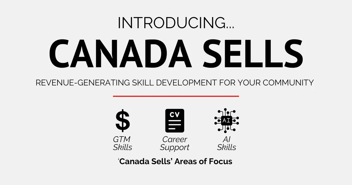 Introducing Canada Sells - Revenue Generating Skill Development For Your Community