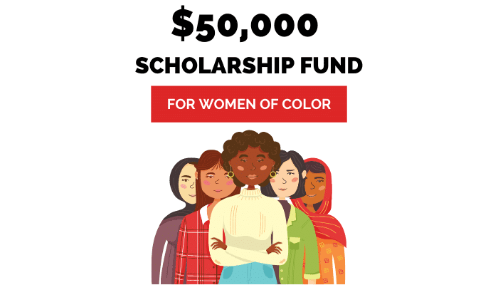 $50,000 schlorship fund for women of color