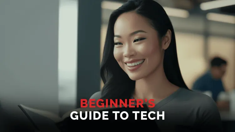 Beginner's Guide to Tech - A youthful woman smiling