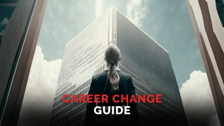 Career Change Guide - woman looking up at a skyscraper optimistically