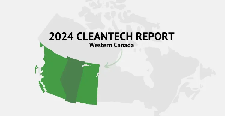 2024 Cleantech Report: Western Canada